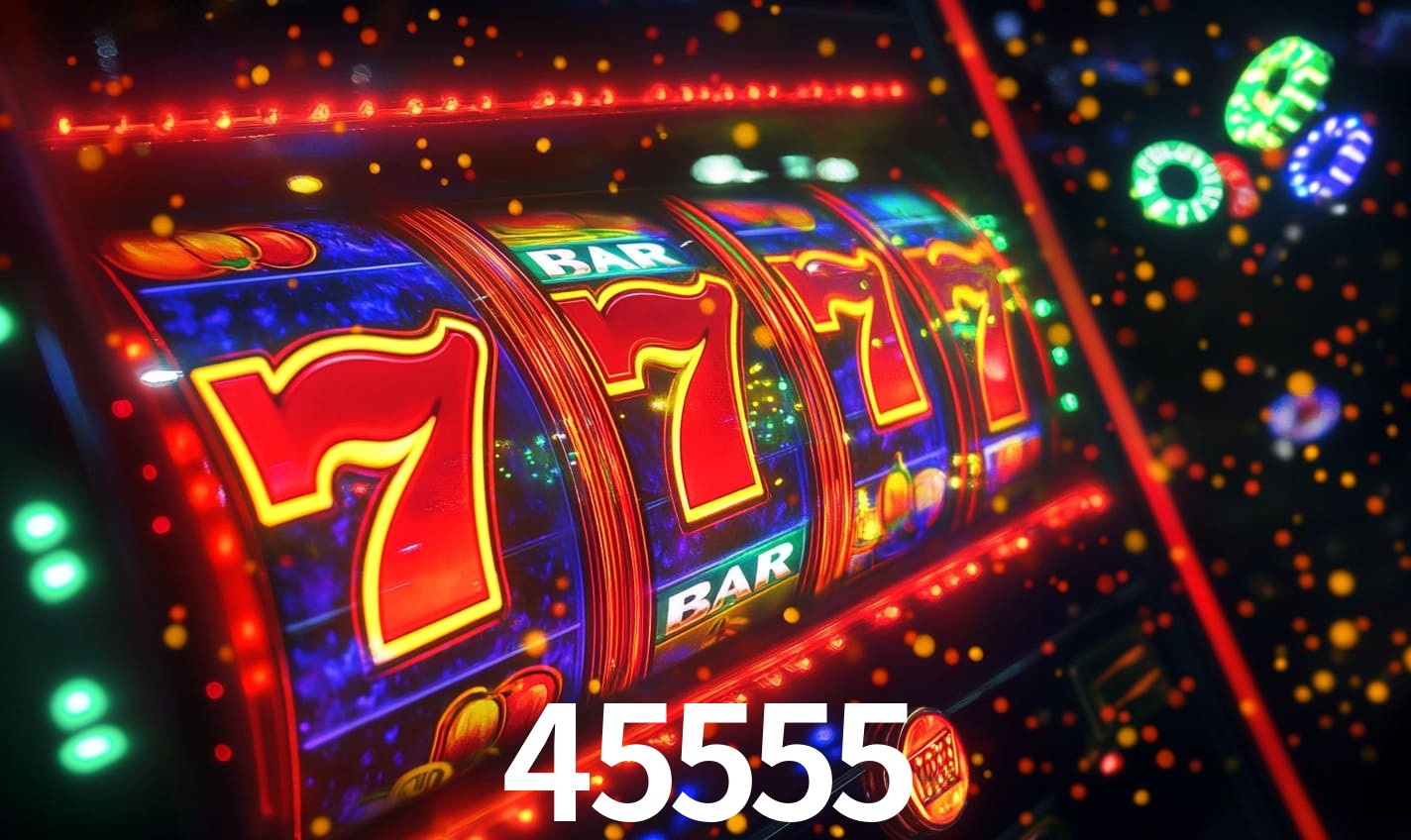45555 - Cassino da Fortuna - 45555.com