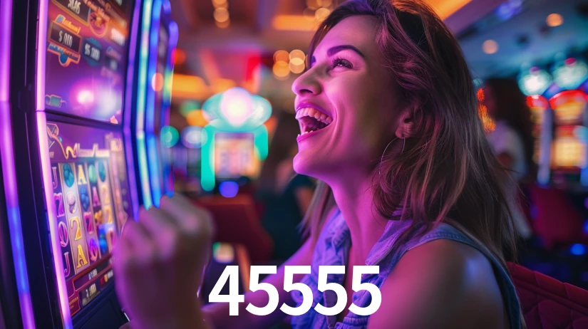 45555: Jogos de Caça-Níqueis-Altas Recompensas, Roleta-Velocidade, Blackjack-Desafios Máximos